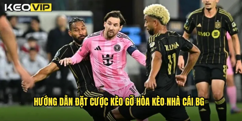 Đặt Cược Kèo Gỡ Hòa Kèo Nhà Cái BG - Nghệ Thuật Cược Comeback 1 Hướng dẫn đặt cược kèo gỡ hòa kèo nhà cái bg