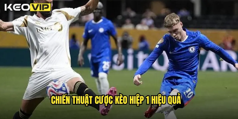 Cược Kèo Hiệp 1 Dễ Thắng Kèo Nhà Cái BG - Chiến Thắng Ngay Từ Đầu Trận 2 Chiến Thuật Cược Kèo Hiệp 1 Hiệu Quả