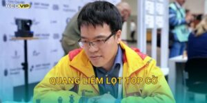 Quang Liêm Lọt Top Cờ Vua Thế Giới – Kèo Nhà Cái BG Cập Nhật Kèo Thể Thao Trí Tuệ