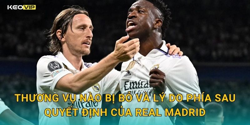 Real Madrid Bỏ Thương Vụ Gây Sốc – Kèo Nhà Cái BG Nhận Định Tác Động Đến Đội Hình 1 Thương Vụ Nào Bị Bỏ Và Lý Do Phía Sau Quyết Định Của Real Madrid