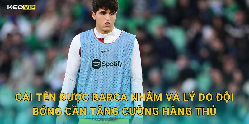 Barca Nhắm Trung Vệ Trẻ Đang Gây Sốt – Kèo Nhà Cái BG Nhận Định Lực Lượng Xứ Catalonia 1 Cái Tên Được Barca Nhắm Và Lý Do Đội Bóng Cần Tăng Cường Hàng Thủ